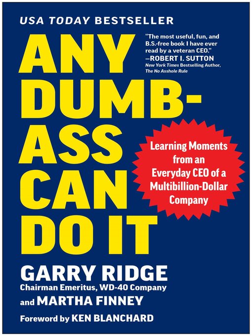 Title details for Any Dumb-Ass Can Do It by Garry Ridge - Wait list